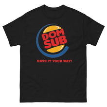 Load image into Gallery viewer, 'Dom/Sub' classic tee