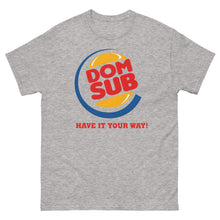 Load image into Gallery viewer, 'Dom/Sub' classic tee