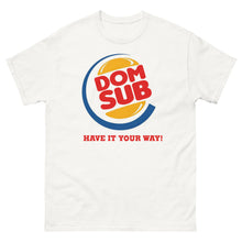 Load image into Gallery viewer, 'Dom/Sub' classic tee