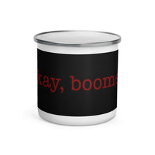Load image into Gallery viewer, Okay, boomer... coffee cup